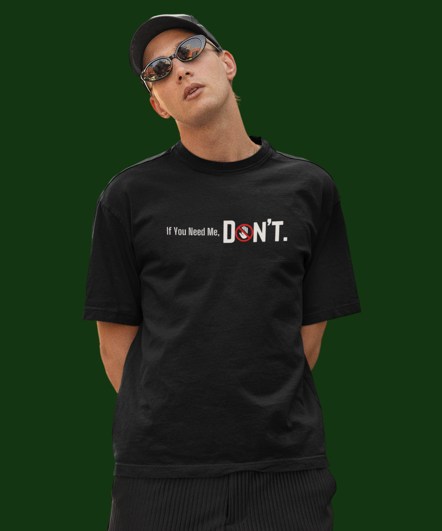 Don't : Unisex Oversized T-Shirt