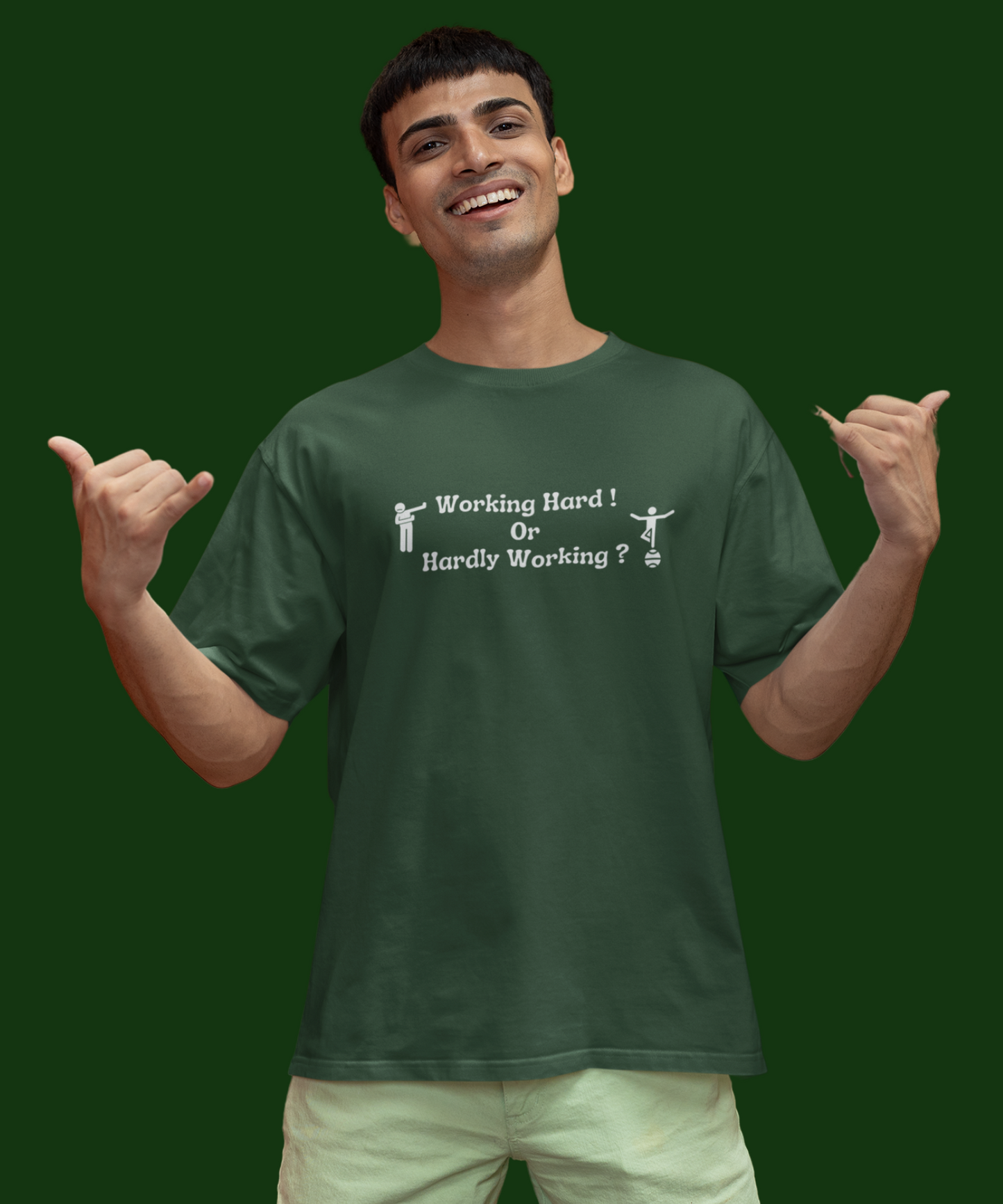 Working Hard : Unisex Oversized T-Shirt