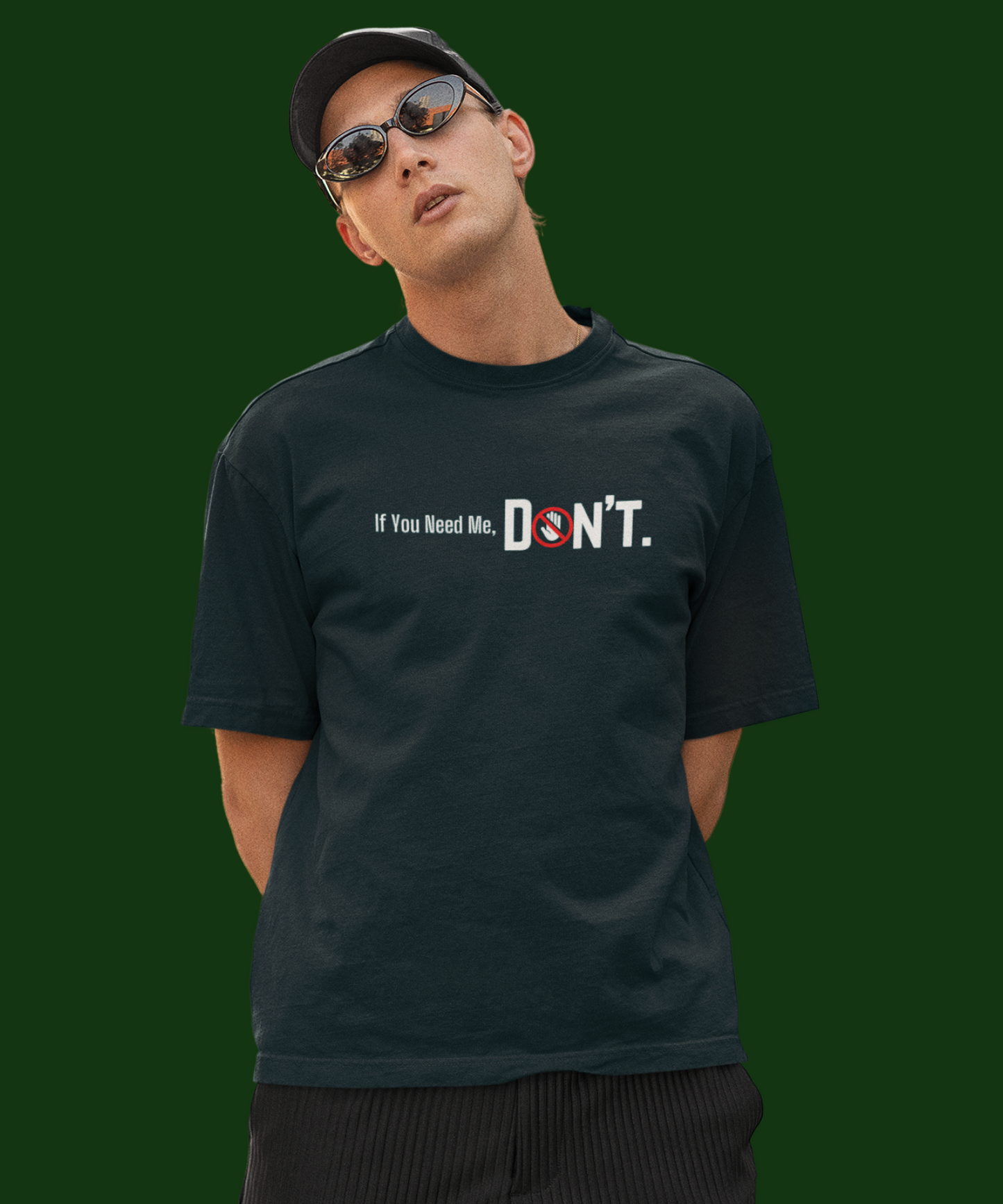 Don't : Unisex Oversized T-Shirt